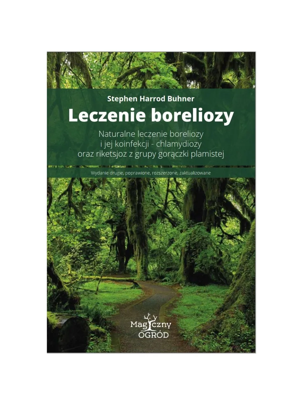 Leczenie Boreliozy - Stephen Harrod Buhner - wydanie II