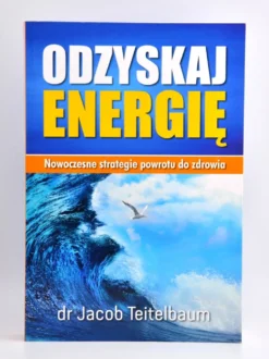 Odzyskaj energię - dr Jacob Teitelbaum