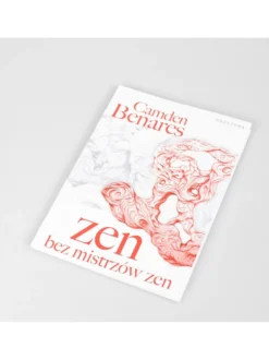 Zen bez mistrzów zen - Camden Benares